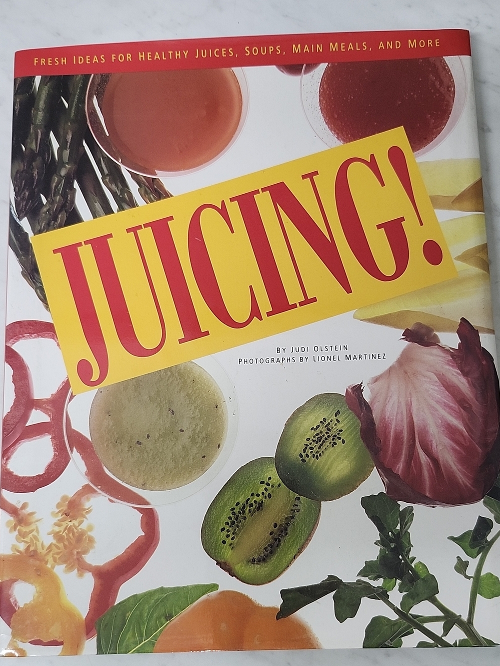 Juicing! Cookbook by Judi Olstein - Colorful White & Yellow Cover